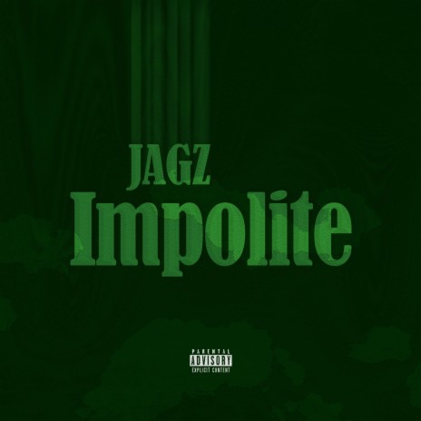 Impolite | Boomplay Music