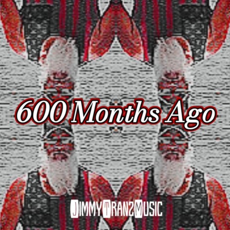 600 MONTHS AGO ft. ADAM CUNNINGHAM | Boomplay Music