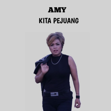 Kita Pejuang | Boomplay Music