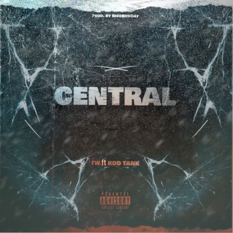 Central ft. KOD Tank | Boomplay Music
