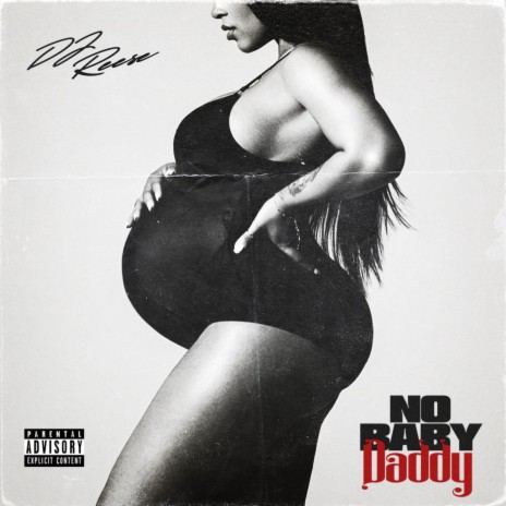 No Baby Daddy | Boomplay Music