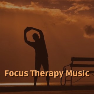 Focus Therapy Music