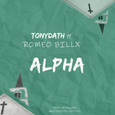 Alpha ft. Romeo Billx | Boomplay Music