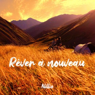 Rêver à nouveau