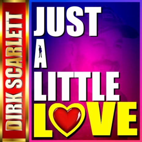 Just A Little Love | Boomplay Music