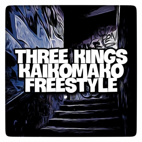 Three Kings Kaikomako Freestyle