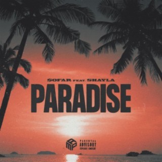 Paradise (feat. Shayla)