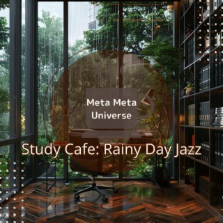 Study Cafe: Rainy Day Jazz