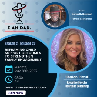 Reframing Child Support Outcomes to Strengthen Family Engagement - Sharon Pizzuti