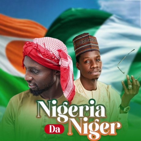 Nigeria Da Niger ft. Nazifi Asnanic