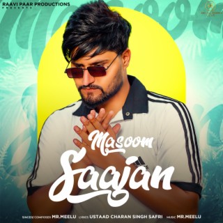 Masoom Sajan | Mr.Meelu | New Punjabi Song