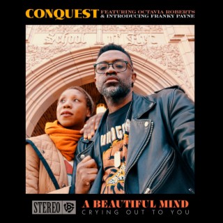 A Beautiful Mind: Crying Out To You (Album Version) ft. Octavia Roberts & Franky Payne lyrics | Boomplay Music