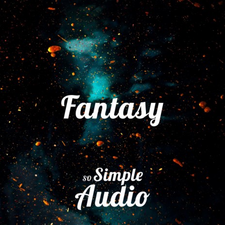 Fantasy | Boomplay Music