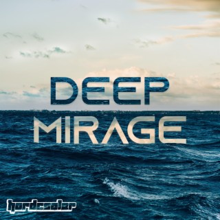 Deep Mirage