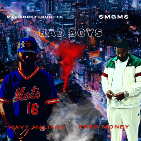 BAD BOYS ft. FRED MONEY | Boomplay Music