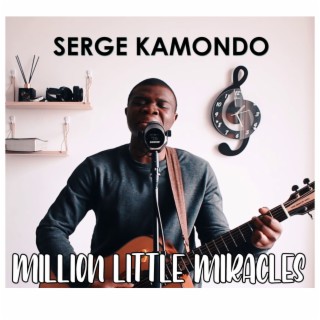 Million Little Miracles (Acoustic) lyrics | Boomplay Music