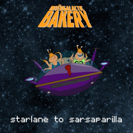 Starlane to Sarsaparilla