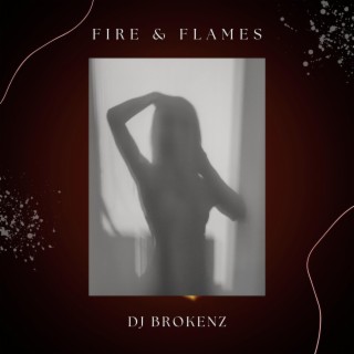 Fire & Flames