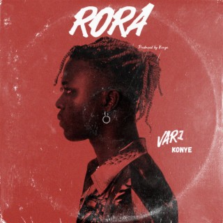 Rora ft. Konye lyrics | Boomplay Music