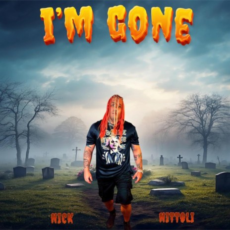 I'm Gone | Boomplay Music