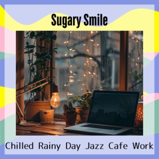 Chilled Rainy Day Jazz Cafe Work