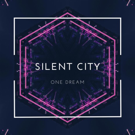 Silent City | Boomplay Music