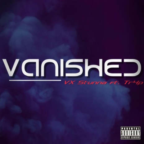 Vanished (feat. Tr4p) | Boomplay Music