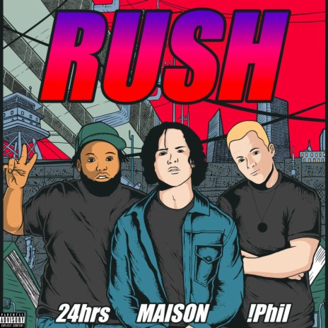 Rush ft. 24hrs & Maison | Boomplay Music