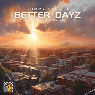 Better Dayz (Radio Edit)