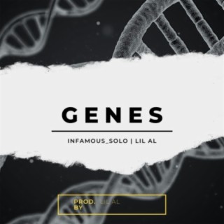 Genes ft. Lil Al lyrics | Boomplay Music