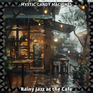 Rainy Jazz at the Cafe