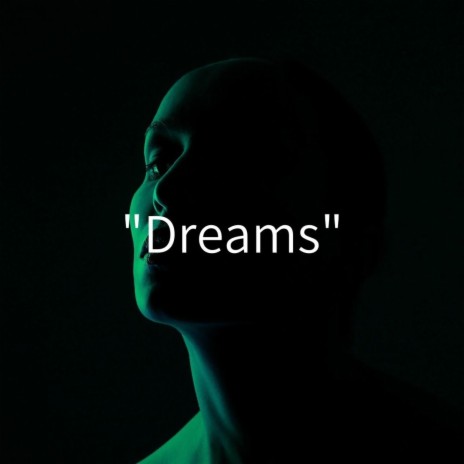 Dreams