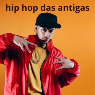 hip hop das antigas internacional