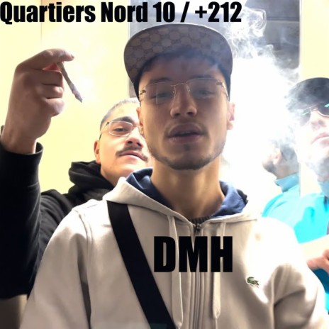 Quartiers nord 10 / +212 | Boomplay Music