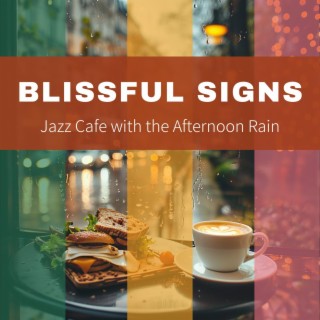 Jazz Cafe with the Afternoon Rain