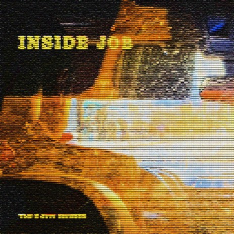 Inside Job | Boomplay Music