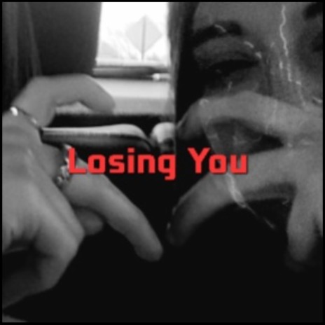 Losing You