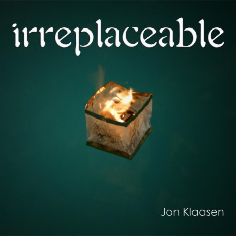 Irreplaceable | Boomplay Music