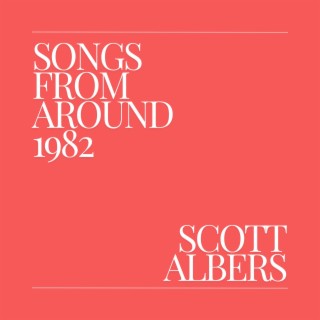 Songs From Around 1982