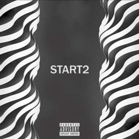 Start 2 | Boomplay Music