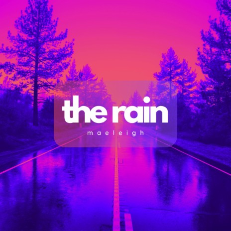 the rain | Boomplay Music
