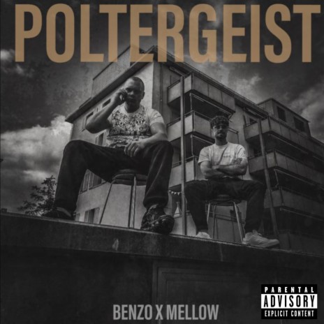 Poltergeist ft. Mellow | Boomplay Music