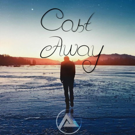 Cast Away | Boomplay Music