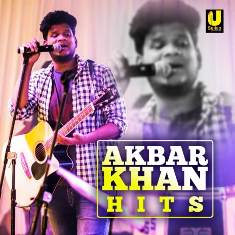 Akbar Khan Hits | Boomplay Music