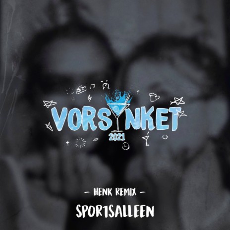 Vorsinket 2021 (HENK Remix) | Boomplay Music