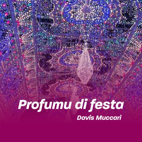 Profumu di festa | Boomplay Music