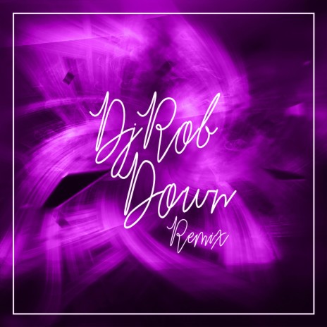 Down (Remix) | Boomplay Music
