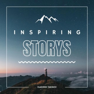Inspiring Storys