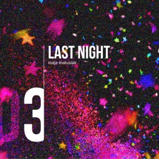 last night lyrics | Boomplay Music