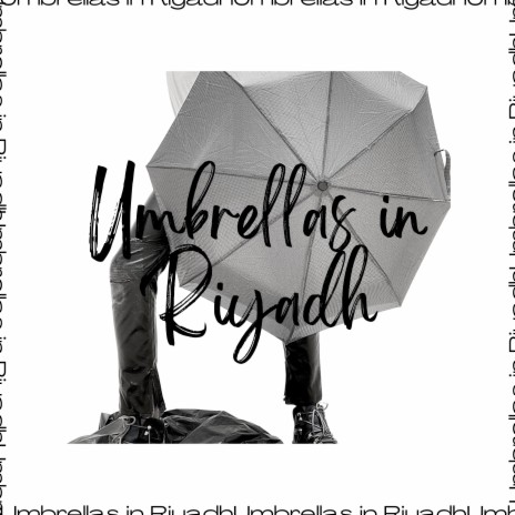 Umbrellas in Riyadh